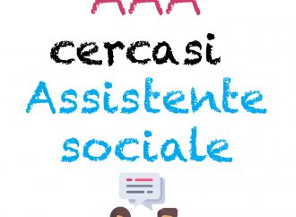 Selezione pubblica per la formazione di una graduatoria per la copertura di posti che si renderanno necessari nel triennio 2019-2021: ASSISTENTE SOCIALE – CAT. “D” – profilo economico D1 – A TEMPO DETERMINATO